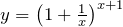 y=\left(1+\frac{1}{x}\right)^{x+1}
