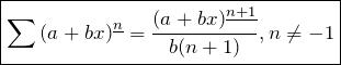 \[\boxed{\sum \fp{(a+bx)}{n}=\frac{\fp{(a+bx)}{n+1}}{b(n+1)},\quadd n\neq -1}\]