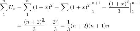 \begin{align*} \sum_1^n U_x&=\sum_1^n \fp{(1+x)}{2}=\sum \fp{(1+x)}{2} \Big|_1^{n+1}=\frac{\fp{(1+x)}{3}}{3}\Big|_1^{n+1} \\ &=\frac{\fp{(n+2)}{3}}{3}-\frac{\fp{2}{3}}{3}=\fr{3}(n+2)(n+1)n \end{align*}